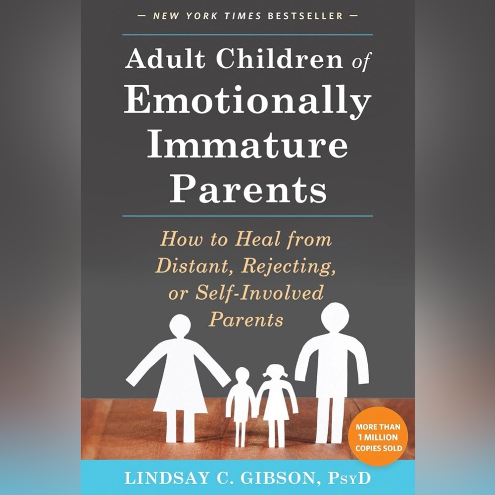 Adult Children of Emotionally Immature Parents Book